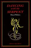 Dancing with the Serpent