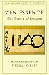 Zen Essence: The Science of Freedom (Shambhala Pocket Classics)