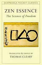 Zen Essence: The Science of Freedom (Shambhala Pocket Classics)