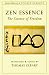 Zen Essence: The Science of Freedom (Shambhala Pocket Classics)