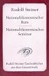 National�konomischer Kurs und National�konomisches Seminar: Vierzehn Vortr�ge, gehalten in Dornach vom 24. Juli bis 6. August 1922 f�r Studenten der ... in Dornach vom 31. Juli bis 5. August 1922