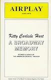 A Broadway Memory : Stories & Songs of the American Musical Theater