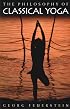 The Philosophy of Classical Yoga
