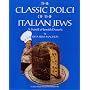 The Classic Dolci of the Italian Jews, A World of Jewish Desserts