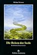 Die Reisen der Seele: Karmische Fallstudien