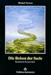 Die Reisen der Seele: Karmische Falls...