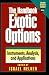 Book The Handbook of Exotic Options: Instruments, Analysis, and Application