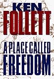 Place Called Freedom, A