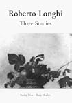 Three Studies: Masolino and Masaccio,...