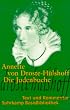 Die Judenbuche: Ein Sittengem�lde aus dem gebirgichten Westphalen: Text und Kommentar (Suhrkamp BasisBibliothek)