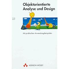 Objektorientierte Analyse und Design . Mit praktischen Anwendungsbeispielen