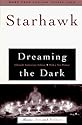 Dreaming the Dark : Magic, Sex, and Politics