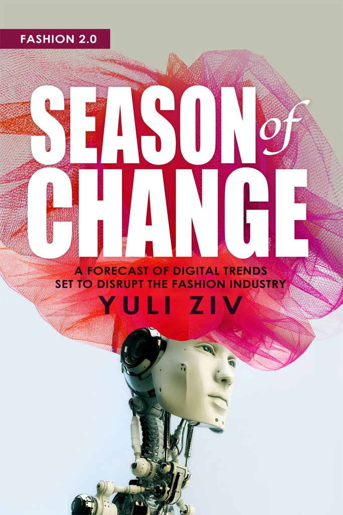 Fashion 2.0: Season of Change : A Forecast of Digital Trends Set ...