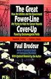 The Great Power-Line Cover-Up: How the Utilities and the Government Are Trying to Hide the Cancer Hazard Posed by Electromagnetic Fields