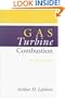 GAS Turbine Combustion, Second Edition (Combustion: An International)