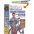 Bicycling Magazine's Complete Guide to Bicycle Maintenance and Repair for Road and... by Jim Langley