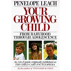 Your Growing Child from Babyhood through Adolescence