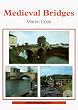 Medieval Bridges (Shire Archaeology)