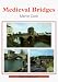 Medieval Bridges (Shire Archaeology)