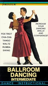 Ballroom Dancing - Intermediate: Fox Trot/ Cha Cha/Tango/Waltz/Rumba/Swing [VHS]