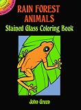Rain Forest Animals Stained Glass Coloring Book (Dover Little Activity Books)