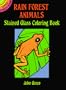 Rain Forest Animals Stained Glass Coloring Book (Dover Stained Glass Coloring Book)