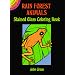 Rain Forest Animals Stained Glass Coloring Book (Dover Stained Glass Coloring Book)