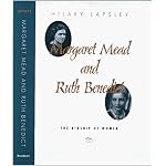 Margaret Mead and Ruth Benedict: The Kinship of Women book cover