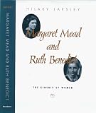 Review University of Massachusetts Press  / Margaret Mead and Ruth Benedict: The Kinship of Women