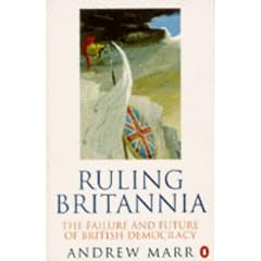 Ruling Britannia: Failure and Future of British Democracy