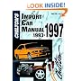 Chilton's Import Car Repair Manual, 1993-97 - Perennial Edition (Chilton's Import Auto Service Manual)