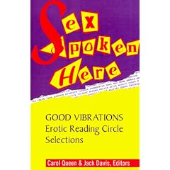 Sex Spoken Here: Good Vibrations Erotic Reading Circle Selections