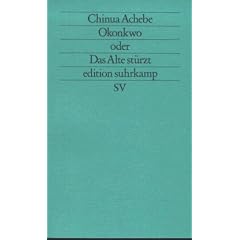 Okonkwo oder Das Alte st�rzt