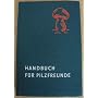 Die Gattungen der Gro�pilze Europas. Bestimmungssc&hellip von Bruno Hennig / Edmund Michael