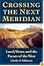 Crossing the Next Meridian: Land, Water, and the Future of the West