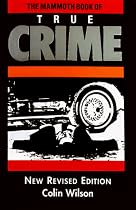 The Mammoth Book of True Crime: A New Edition