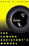 The Camera Assistant's Manual David E. Elkins