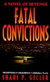 Fatal Convictions : A Novel of Revenge