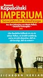 Imperium - Sowjetische Streifz&uuml;ge - Ryszard Kapuscinski