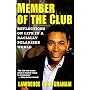 A Member of the Club : Reflections on Life in a Racially Polarized World