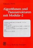 Algorithmen und Datenstrukturen mit Modula-2 (Leitfäden der Informatik)