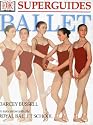 Ballet (DK Superguide)