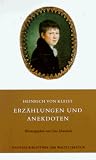 Erz�hlungen und Anekdoten - Heinrich von Kleist
