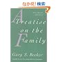 A Treatise on the Family: Enlarged Edition