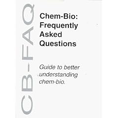 Chem-Bio: Frequently Asked Questions (CB-FAQ)
