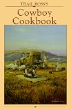 Trail Bosss Cowboy Cookbook