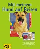 Mit meinem Hund auf Reisen - Corinna Br&uuml;nger