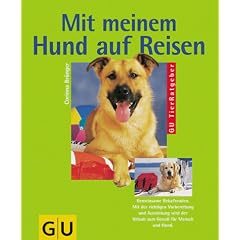 Mit meinem Hund auf Reisen
