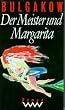 Der Meister und Margarita - Werke in dreizehn B�nden: Gesammelte Werke, 13 Bde. in 15 Tl.-Bdn., Bd.3