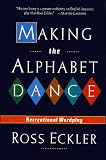 Making the Alphabet Dance: Recreational Wordplay